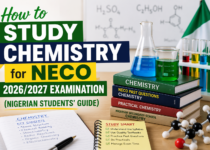 How to Study Chemistry for NECO 2026/2027 Examination (Nigerian Students' Guide)