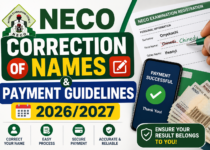 NECO Correction of Names & Payment Guidelines 2026/2027