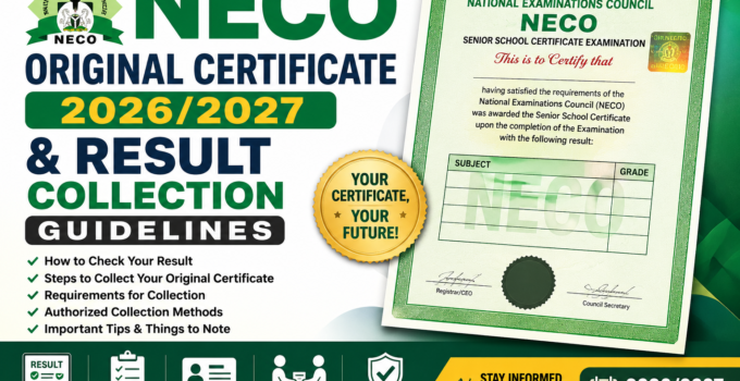 NECO Original Certificate 2026/2027 & Result Collection Guidelines